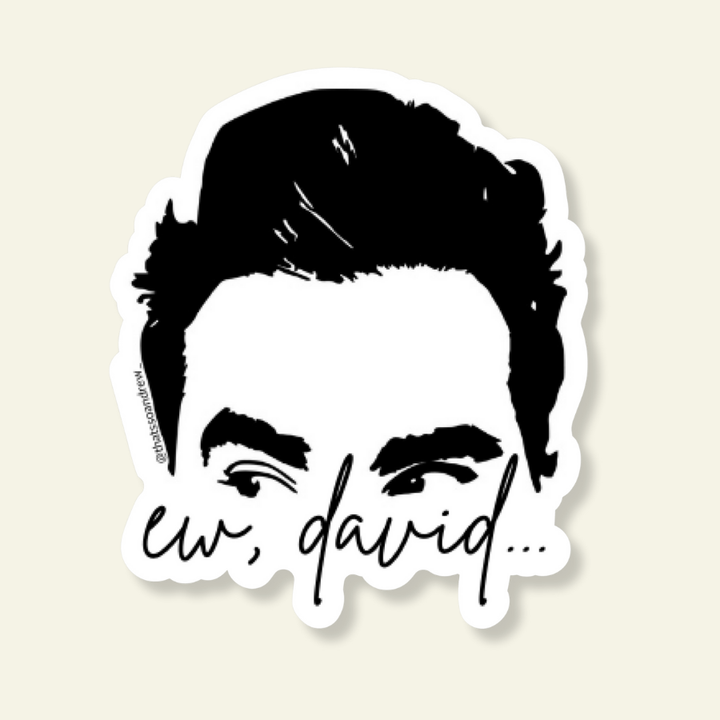 Ew, David Vinyl Sticker