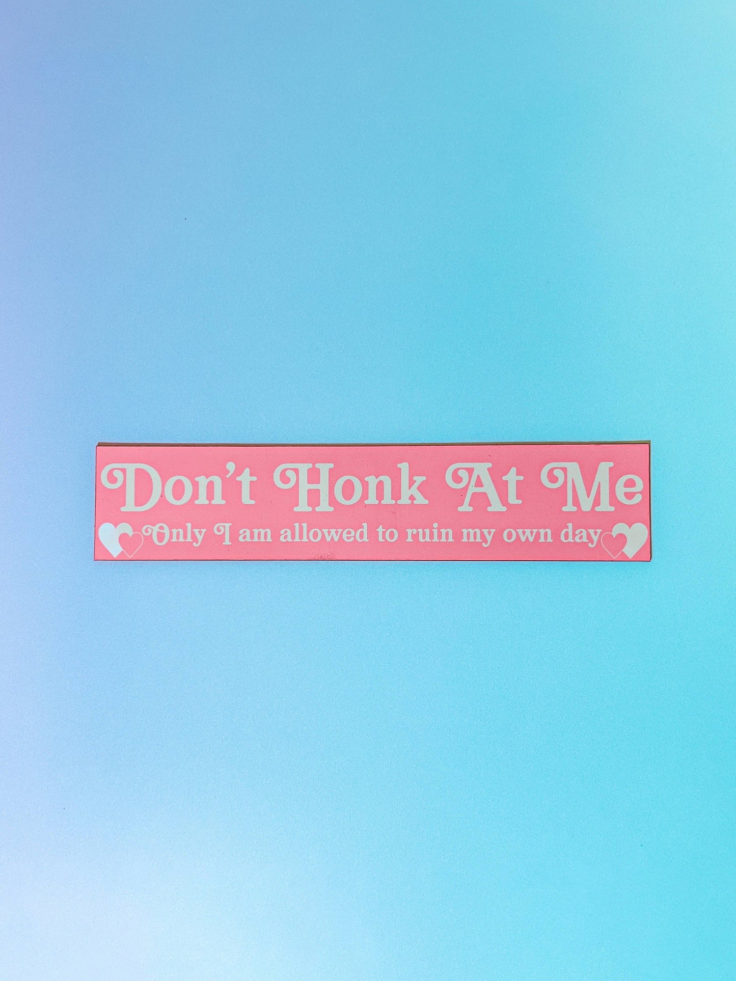 A Shop of Things - Don't Honk At Me Car Magnet