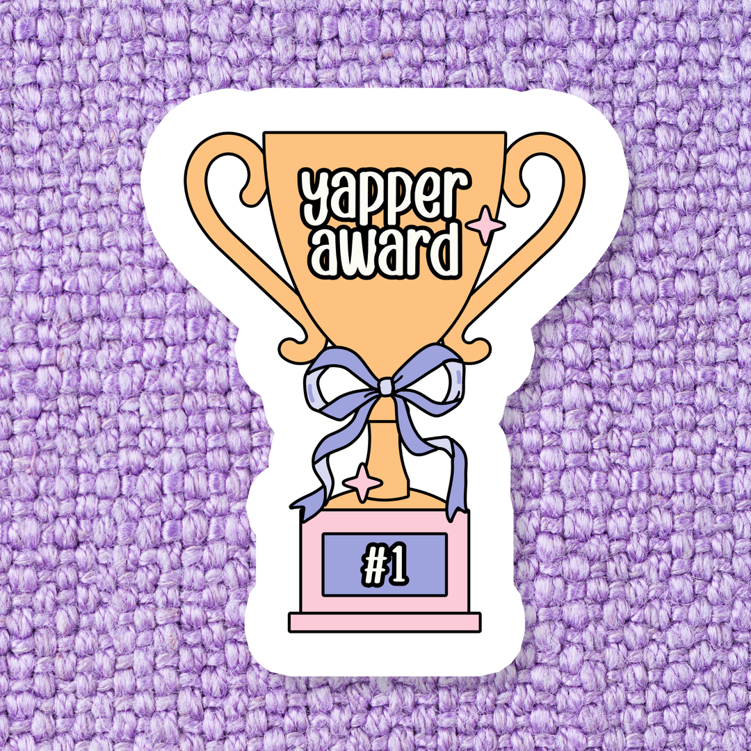 Funny Yapper Relatable Talkative Waterproof Vinyl Sticker