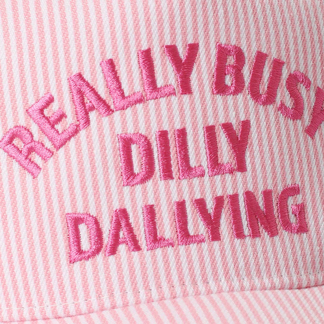 Fashion City - REALLY BUSY DILLY DALLYING Embroidered Seersucker Stripe Hat: PINK / ONE SIZE