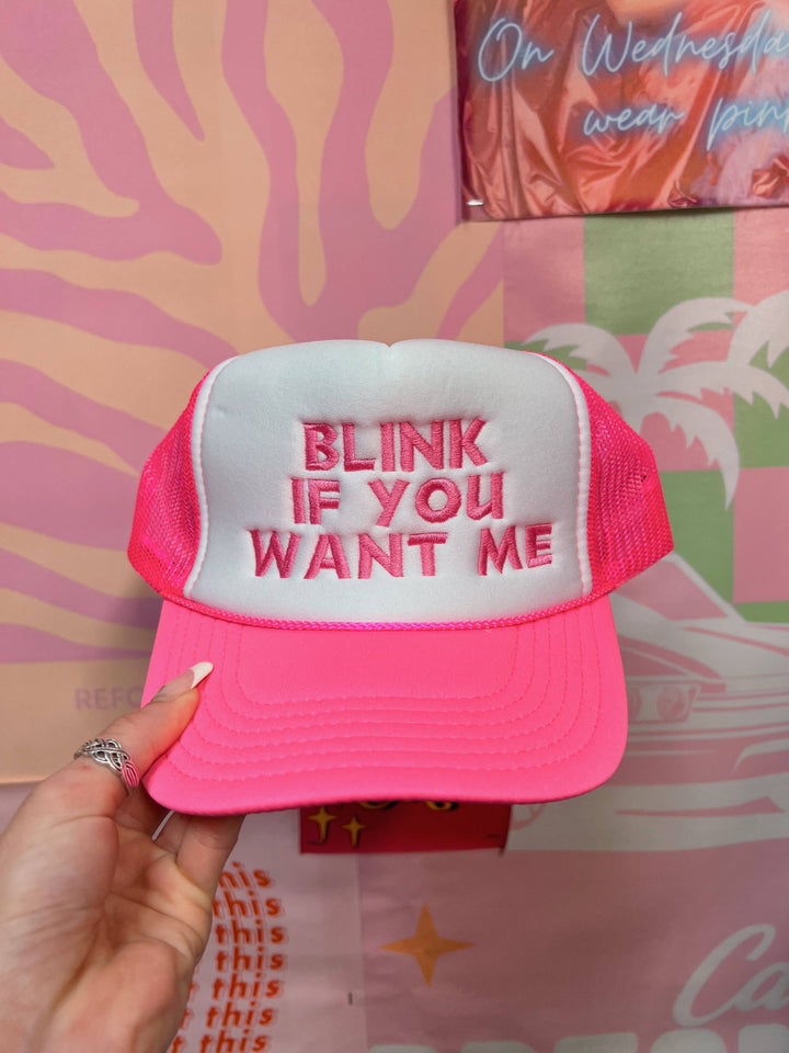 Blink If You Want Me Trucker Hat: Embroidery