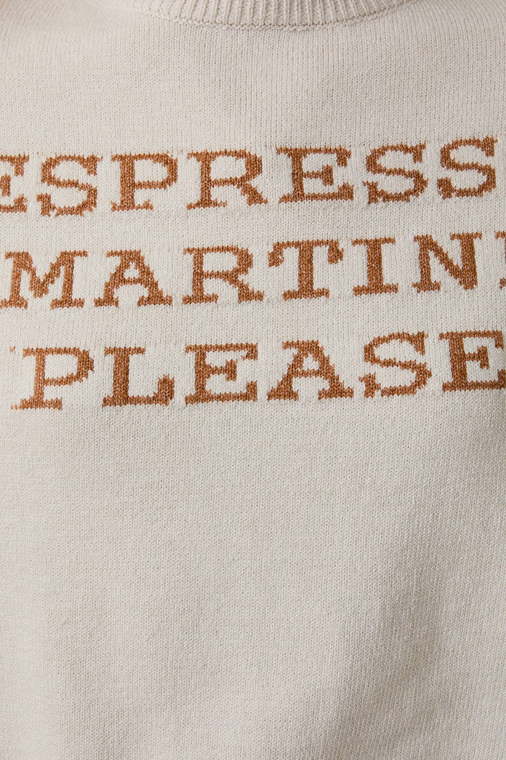 "ESPRESSO MARTINI PLEASE" SWEATER TOP