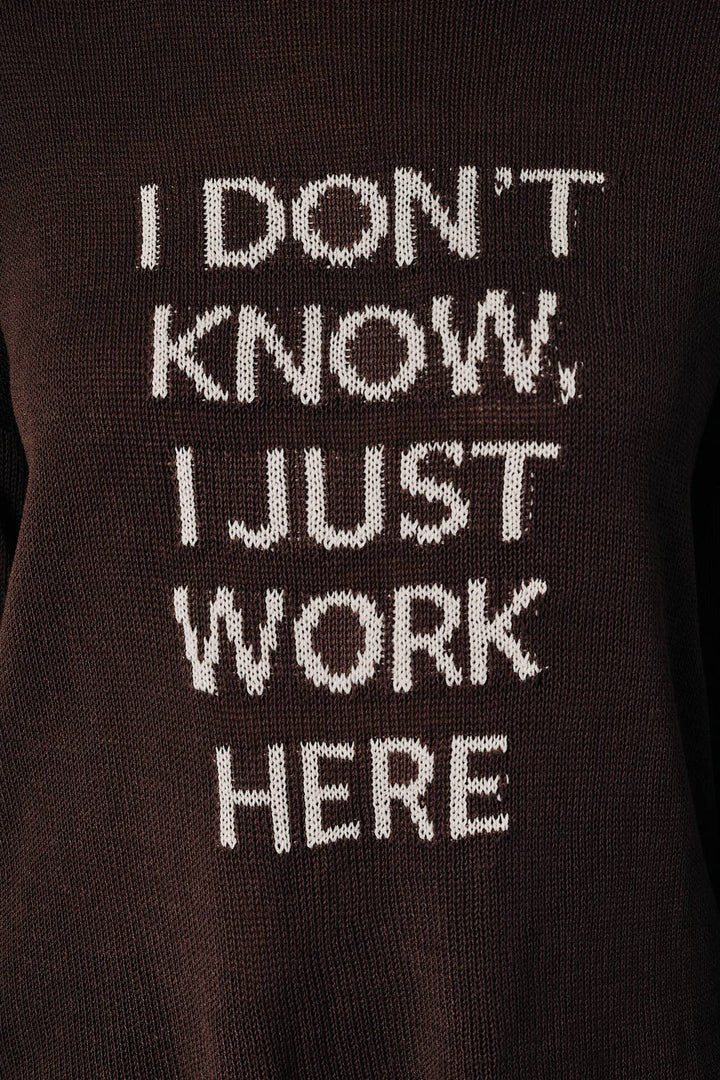 I Don't Know I Just Work Here Boat Neck Graphic Sweater