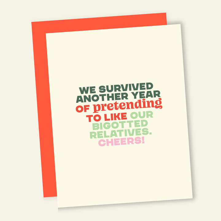 Pretending to Like Big**ed Relatives-Funny Holiday Greeting Card
